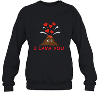 Load image into Gallery viewer, I Lava You Shirt _ Valentine Day Funny Volcano Lovers Tee Sweatshirt