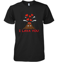 Load image into Gallery viewer, I Lava You Shirt _ Valentine Day Funny Volcano Lovers Tee Premium Men's T-Shirt