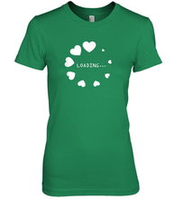 Load image into Gallery viewer, Valentine Day Shirt Women Loading Computer Girl Hearts Gift T Shirt Premium Women's T-Shirt