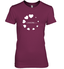 Load image into Gallery viewer, Valentine Day Shirt Women Loading Computer Girl Hearts Gift T Shirt Premium Women's T-Shirt