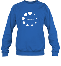 Load image into Gallery viewer, Valentine Day Shirt Women Loading Computer Girl Hearts Gift T Shirt Sweatshirt