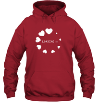 Load image into Gallery viewer, Valentine Day Shirt Women Loading Computer Girl Hearts Gift T Shirt Hoodie