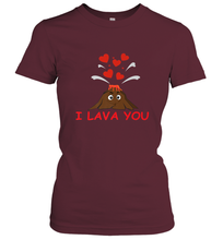 Load image into Gallery viewer, I Lava You Shirt _ Valentine Day Funny Volcano Lovers Tee Women's T-Shirt