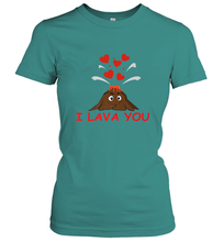Load image into Gallery viewer, I Lava You Shirt _ Valentine Day Funny Volcano Lovers Tee Women's T-Shirt