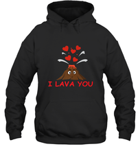 Load image into Gallery viewer, I Lava You Shirt _ Valentine Day Funny Volcano Lovers Tee Hoodie