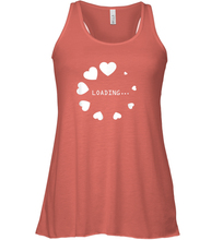 Load image into Gallery viewer, Valentine Day Shirt Women Loading Computer Girl Hearts Gift T Shirt Racerback Tank