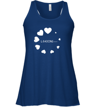 Load image into Gallery viewer, Valentine Day Shirt Women Loading Computer Girl Hearts Gift T Shirt Racerback Tank