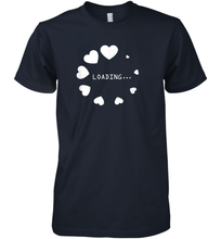 Load image into Gallery viewer, Valentine Day Shirt Women Loading Computer Girl Hearts Gift T Shirt Premium Men's T-Shirt